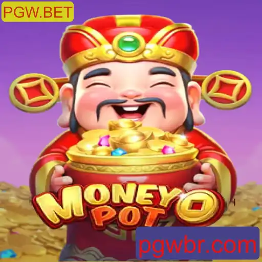 Descubra o Fascinante Jogo MoneyPot na Plataforma PGW.BET